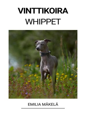 cover image of Vinttikoira (Whippet)